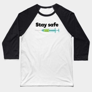 Stay safe, referring to Corona Virus Baseball T-Shirt